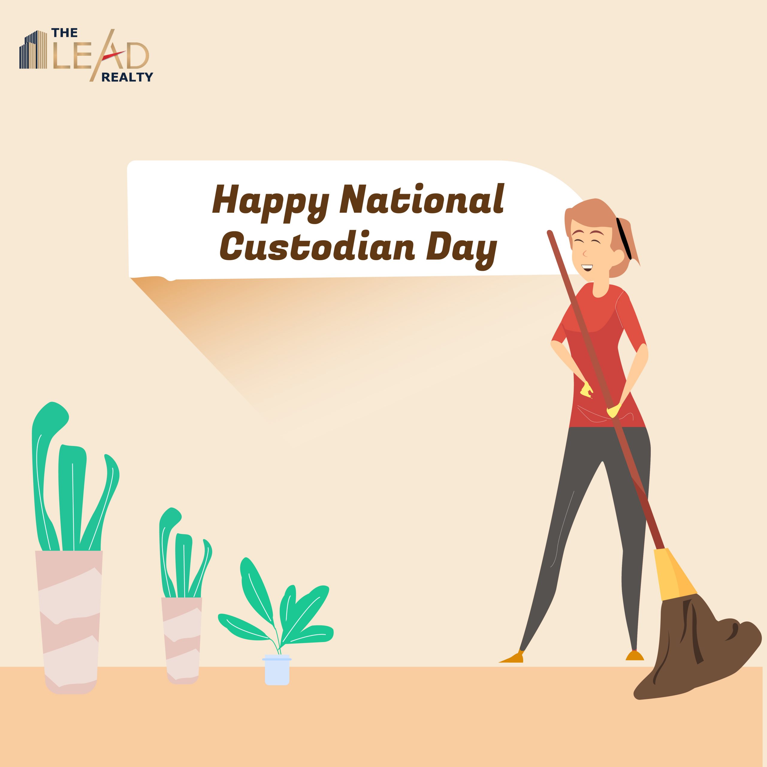 The Lead Realty Happy National Custodian Day