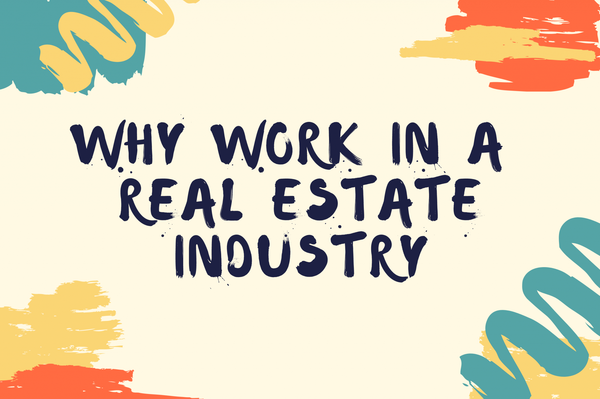 The Lead Realty Why Work in the Real Estate Industry